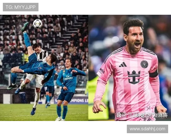 梅西与C罗:终结效率、战术角色及比赛影响力对比分析 梅西与C罗:终结效率、战术角色及比赛影响力对比分析