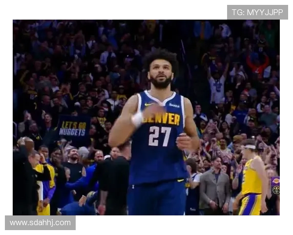 穆雷关键挡拆提升三分命中率明显拉开防守差距